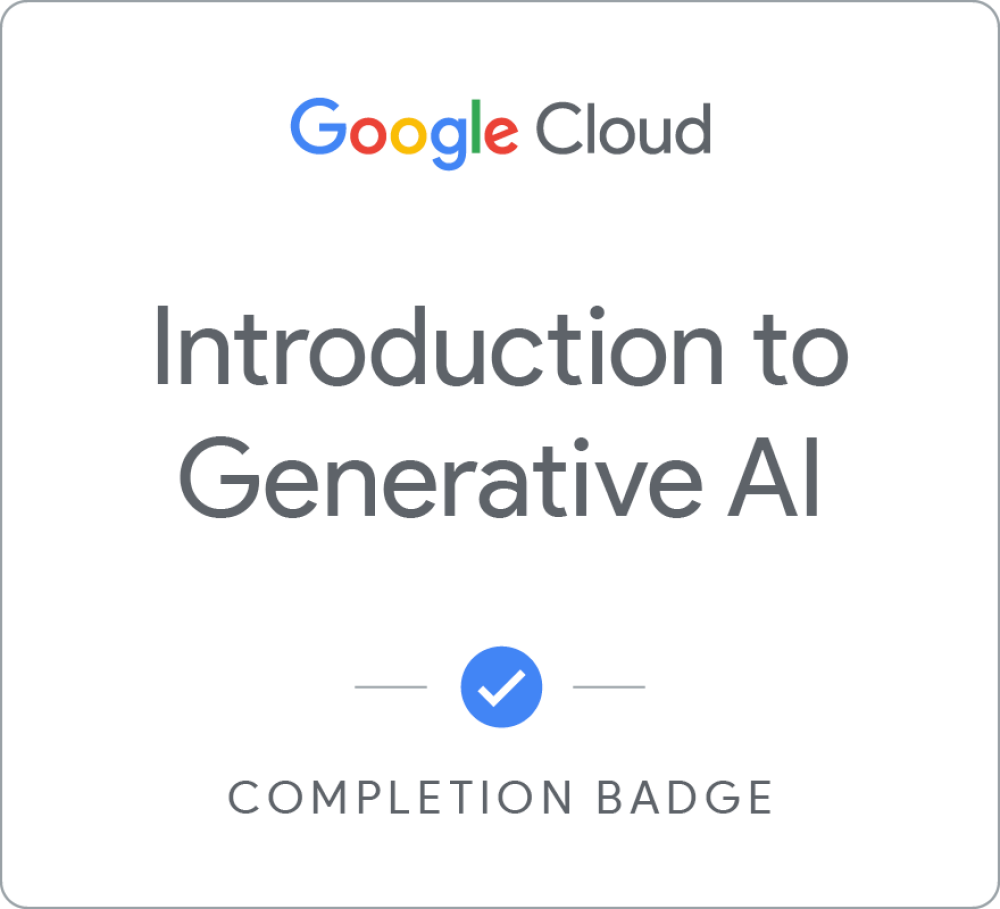 Introduction to Generative AI badge